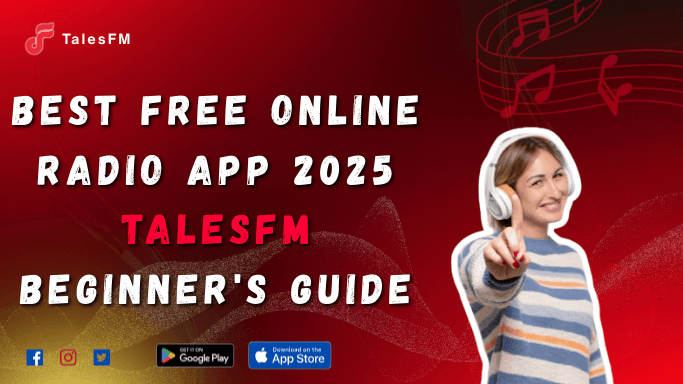 Freza Redia Best Free Online Radio App 2026 - TalesFM Beginner's Guide